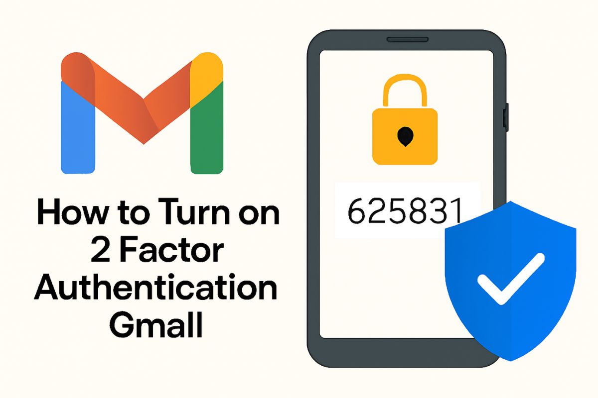 How to Turn on 2 Factor Authentication Gmail